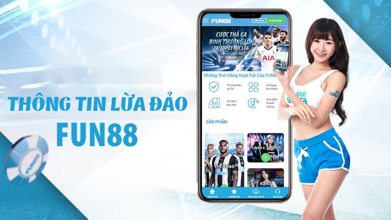 Fun88 có số lượng thành viên đông đảo