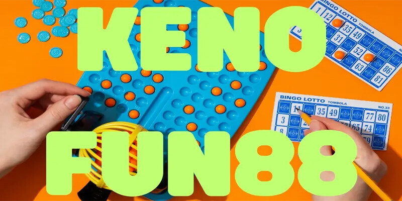 Keno Fun88 được nhiều anh em quan tâm